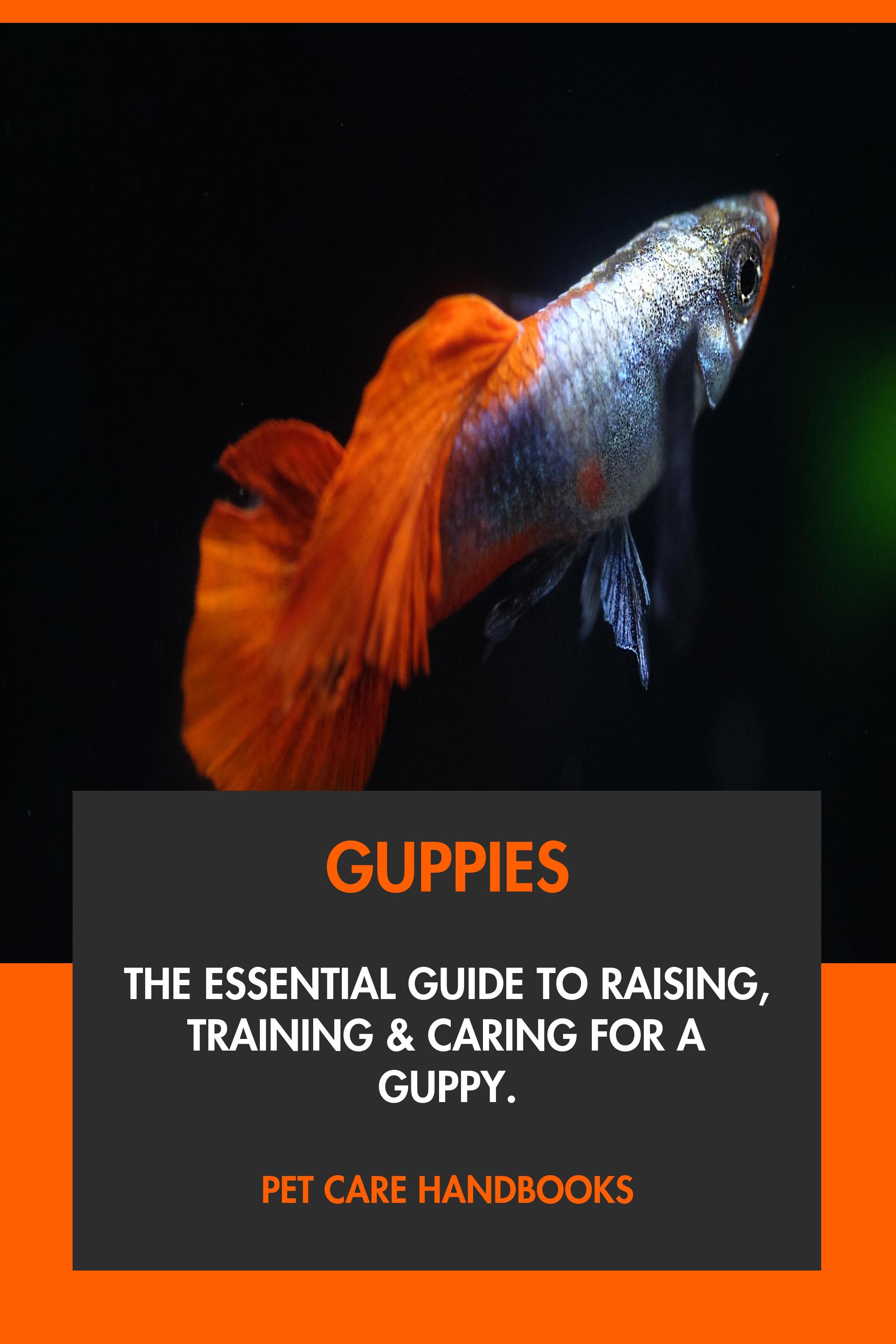 Guppies by Pet Care Handbooks