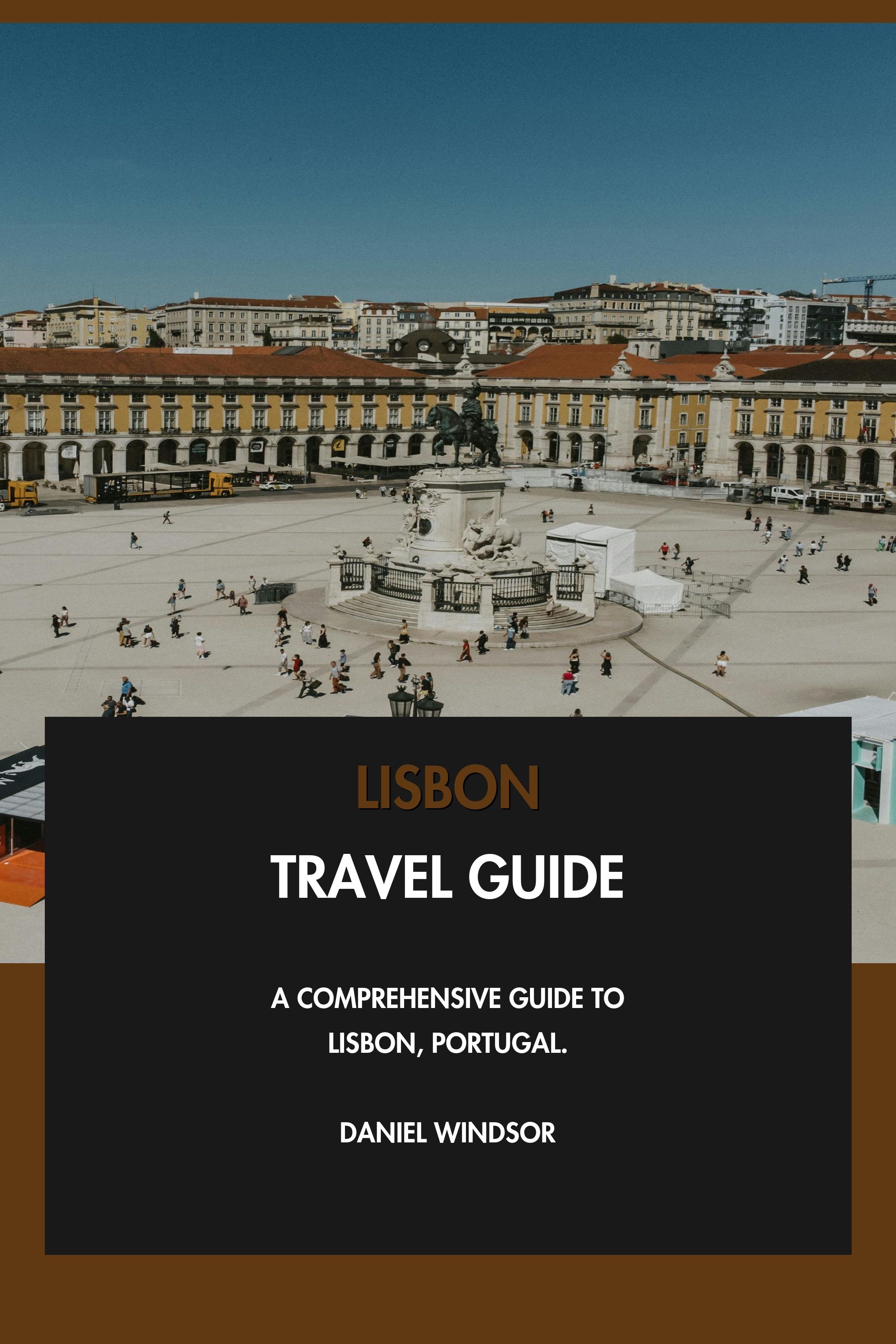 Lisbon Travel Guide by -- Choose Author Name --