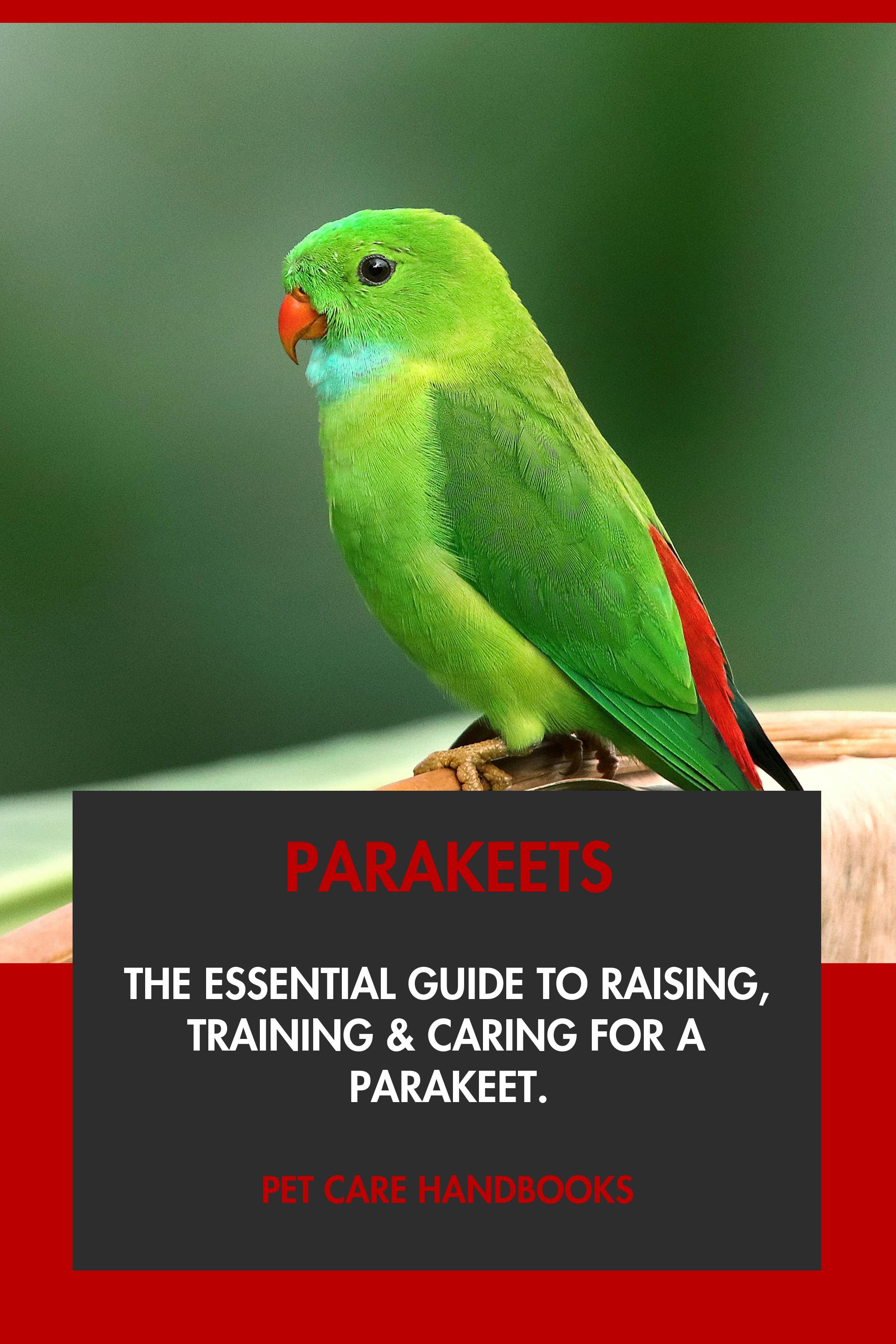 Parakeets by Pet Care Handbooks